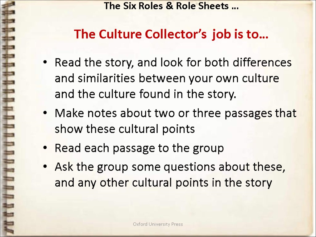 Oxford University Press The Six Roles & Role Sheets … The Culture Collector’s job